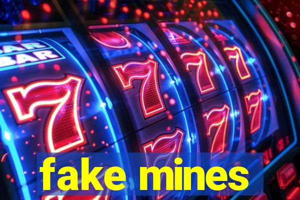 fake mines